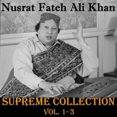 Supreme Collection, Vol. 1-3 - Nusrat Fateh Ali Khan