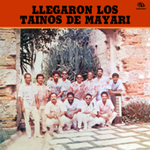 Llegaron los Taínos de Mayarí (En Directo) [Remasterizado] - Los Taínos de Mayarí