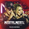 Mentalmente (feat. Mc Kevinho) - Single, 2017