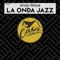 La Onda Jazz (Molins Edit) - Andy Wave lyrics
