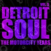 Detroit Soul, the Motown Years Volume 5, 2006