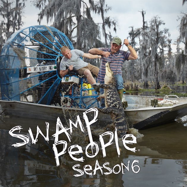 Swamp People, Season 6 on iTunes