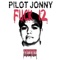 Fuck 12 - Pilot Jonny lyrics