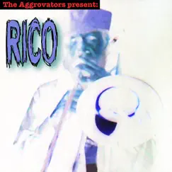 The Aggrovators Present Rico by Rico Rodriguez album reviews, ratings, credits