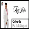 Stream & download Cobarde (feat. Luis Segura) - Single