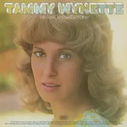 We Sure Can Love Each Other - Tammy Wynette