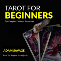 Adam Savage - Tarot for Beginners: The Complete Guide to Tarot Cards (Unabridged) artwork