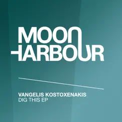 Dig This EP by Vangelis Kostoxenakis album reviews, ratings, credits