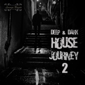 Deep & Dark House Journey 2 artwork