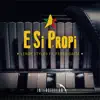 Stream & download E Si Propi (feat. Ferro Gaita) - Single