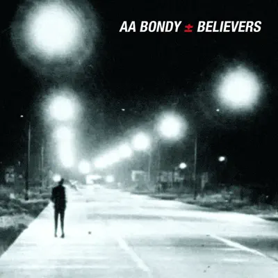 Believers - AA Bondy