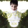 Kay Rush Presents: Unlimited XIX