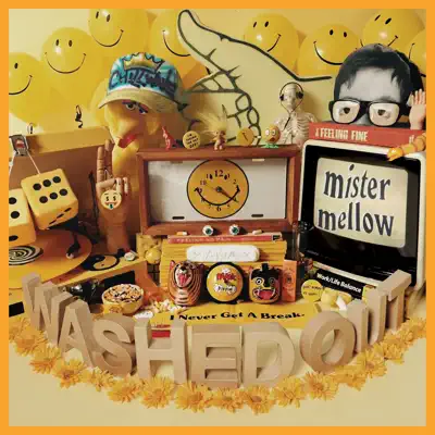 Mister Mellow - Washed Out