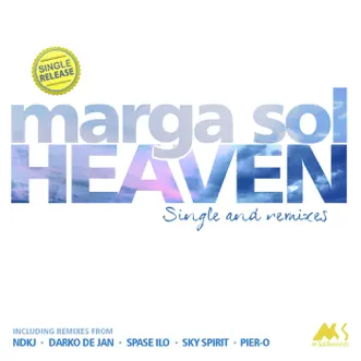 Heaven (The Remixes) by Marga Sol album reviews, ratings, credits