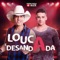 Louca e Desandada - Pedro Paulo & Alex lyrics
