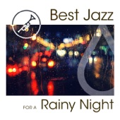 Best Jazz for a Rainy Night artwork
