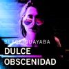 Dulce Obscenidad - Single