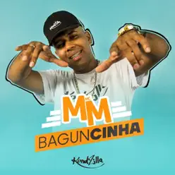 Baguncinha - Single - MC MM Baguncinha - Single - MC MM