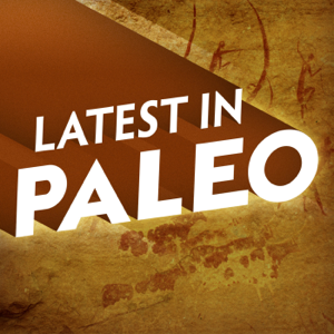 Latest in Paleo podcast