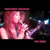 Wayfaring Stranger (feat. Anna Kristina & Dave Weeks) - Single album lyrics, reviews, download