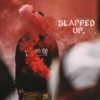 Slapped Up. - Single artwork