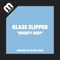Mighty Deep - Glass Slipper lyrics