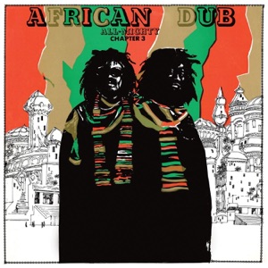 African Dub All-Mighty: Chapter 3