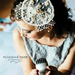 Música para Casar - Lorenza Pozza Música para Casar - Lorenza Pozza