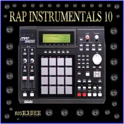 Rap Instrumentals, Vol. 10 by 805 Rider album reviews, ratings, credits