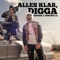 Alles klar, Digga - le Shuuk & Inscope21 lyrics
