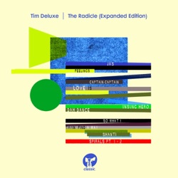 Tim Deluxe - Love Is