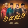 Tô de Volta (feat. Zé Neto & Cristiano) - Single