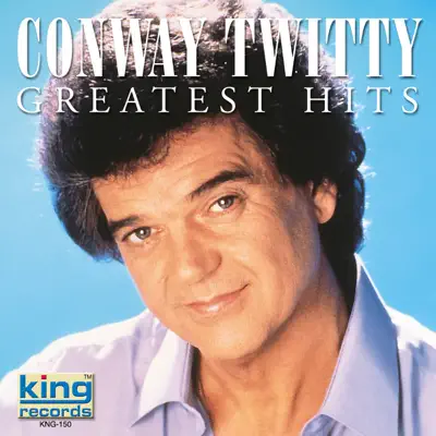 Greatest Hits - Conway Twitty