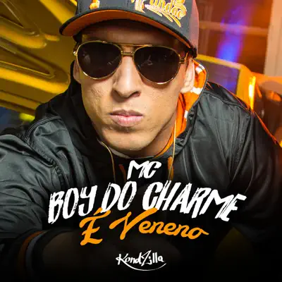 É Veneno - Single - MC Boy do Charmes