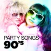 Party Songs - 90's, 2017