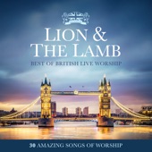 Lion & the Lamb: Best of British Live Worship artwork
