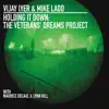 Holding it Down: The Veterans' Dreams Project (feat. Maurice Decaul & Lynn Hill) album lyrics, reviews, download