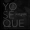 Yo Sé Qué (feat. Jotandjota) - Acción Sánchez lyrics