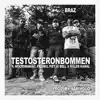 Testosteronbommen (feat. MocroManiac, Fresku, Pietju Bell, Killer Kamal & San Holo) - Single album lyrics, reviews, download