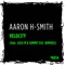 Velocity (Summit DJs Remix) - Aaron H-Smith lyrics