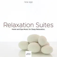 Relaxation Suites - Hotel and Spa Music for Deep Relaxation, Meditation, Yoga by Scents of Spa album reviews, ratings, credits