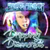 Dripping Diamonds album lyrics, reviews, download