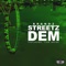 Streetz Dem (feat. Tion Wayne) - Brandz lyrics