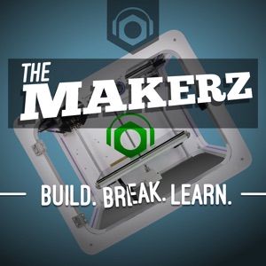 The Makerz #25 – Manual Bed Leveling and Slicing