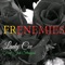 Frenemies (feat. Jah Stranjah) - Lady Cee lyrics
