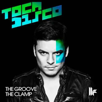 The Clamp by Tocadisco song reviws