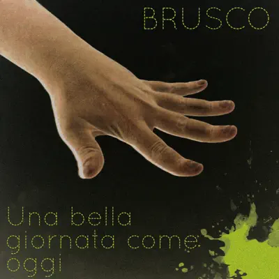 Una bella giornata come oggi - Single - Brusco