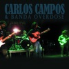 Carlos Campos E Banda Overdose (Live)