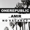 No Vacancy (feat. Amir) - OneRepublic lyrics