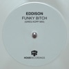 eddison - Funky Bitch (Greg Kopf Mix)